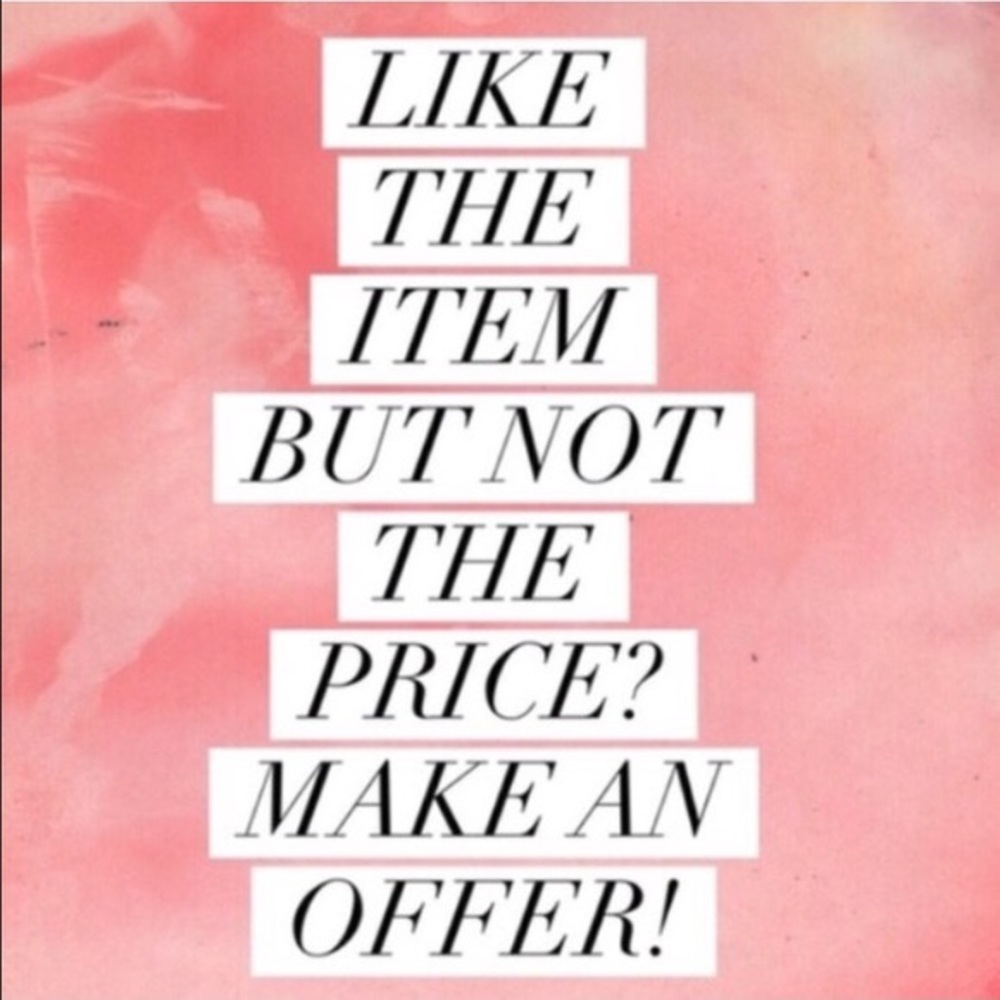 Everything is negotiable!